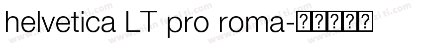 helvetica LT pro roma字体转换